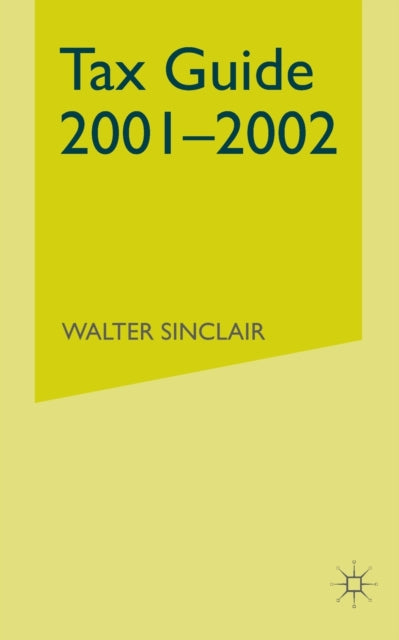 Book cover of: Tax Guide 2001–2002. By: W. Sinclair