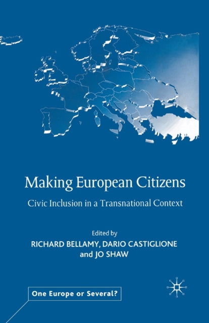Book cover of: Making European Citizens. By: R. Bellamy