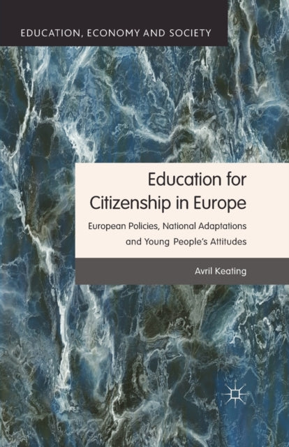 Book cover of: Education for Citizenship in Europe. By: Avril Keating