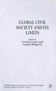 Book cover of: Global Civil Society and Its Limits. By: G. Laxer
