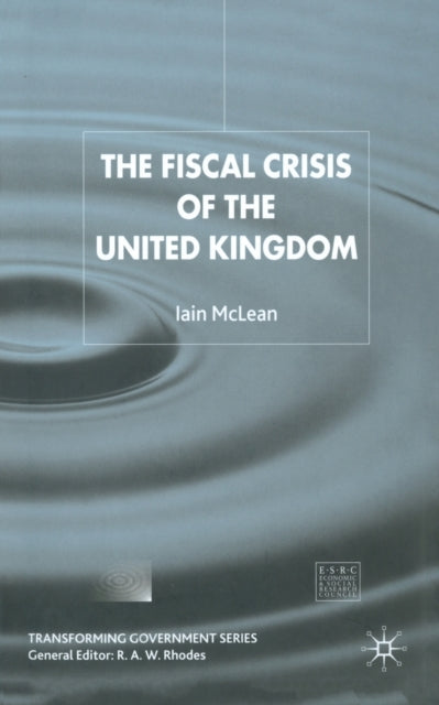 Book cover of: Fiscal Crisis of the United Kingdom. By: I. McLean