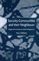 Book cover of: Security Communities and their Neighbours. By: A. Bellamy