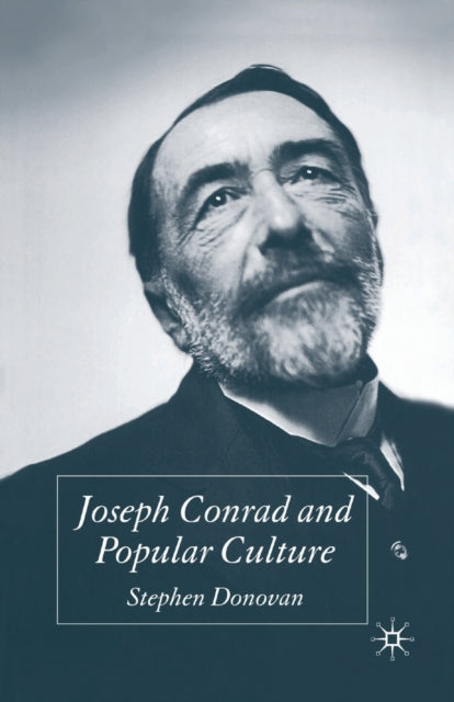 Book cover of: Joseph Conrad and Popular Culture. By: S. Donovan
