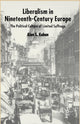 Book cover of: Liberalism in Nineteenth Century Europe. By: Alan Kahan