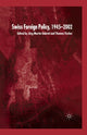 Book cover of: Swiss Foreign Policy, 1945-2002. By: J. Gabriel
