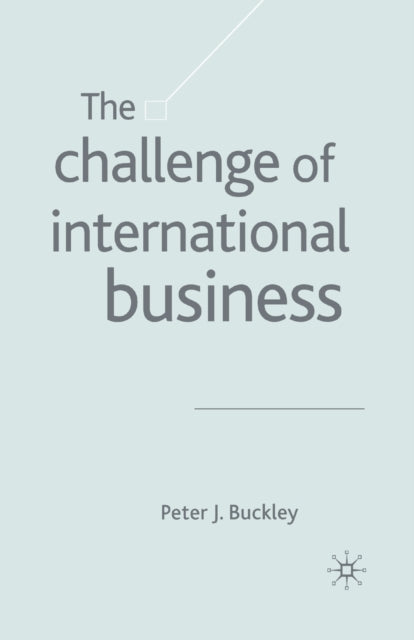 Book cover of: Challenge of International Business. By: P. Buckley