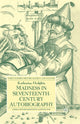 Book cover of: Madness in Seventeenth-Century Autobiography. By: K. Hodgkin