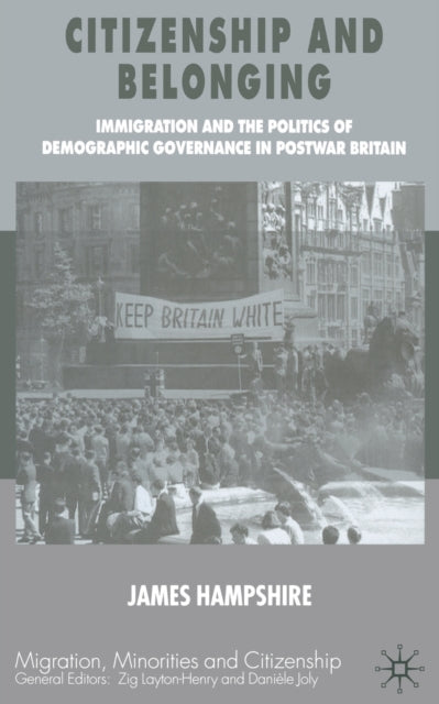 Book cover of: Citizenship and Belonging. By: James Hampshire