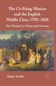 Book cover of: Civilising Mission and the English Middle Class, 1792-1850. By: A. Twells
