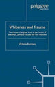 Book cover of: Whiteness and Trauma. By: V. Burrows