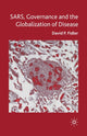 Book cover of: SARS, Governance and the Globalization of Disease. By: D. Fidler