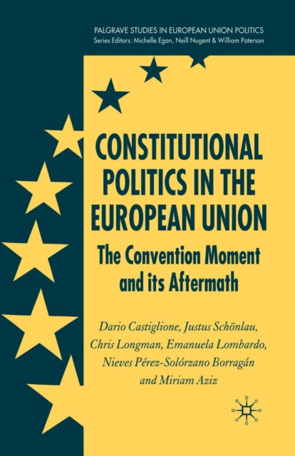 Book cover of: Constitutional Politics in the European Union. By: D. Castiglione