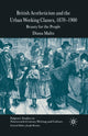 Book cover of: British Aestheticism and the Urban Working Classes, 1870-1900. By: D. Maltz