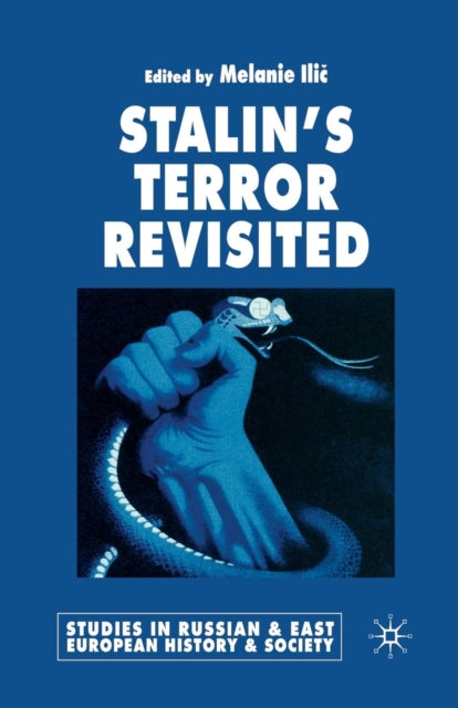 Book cover of: Stalin’s Terror Revisited. By: M. ILIC