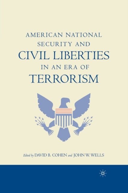 Book cover of: American National Security and Civil Liberties in an Era of Terrorism. By: D. Cohen