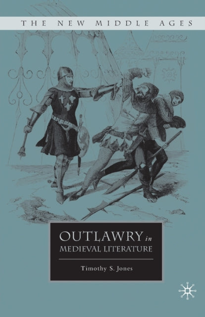 Book cover of: Outlawry in Medieval Literature. By: T. Jones