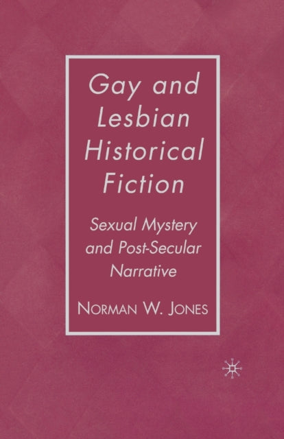 Book cover of: Gay and Lesbian Historical Fiction. By: Norman W. Jones