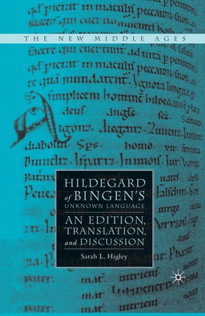 Book cover of: Hildegard of Bingen’s Unknown Language. By: S. Higley