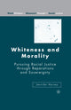 Book cover of: Whiteness and Morality. By: J. Harvey