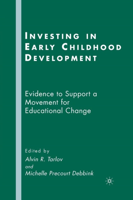 Book cover of: Investing in Early Childhood Development. By: A. Tarlov
