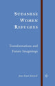 Book cover of: Sudanese Women Refugees. By: J. Edward