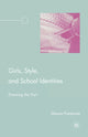 Book cover of: Girls, Style, and School Identities. By: S. Pomerantz