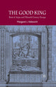 Book cover of: Good King. By: Margaret L. Kekewich
