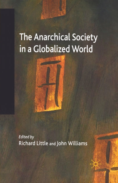 Book cover of: Anarchical Society in a Globalized World. By: R. Little