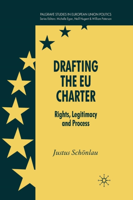 Book cover of: Drafting the EU Charter. By: J. Schönlau