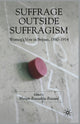 Book cover of: Suffrage Outside Suffragism. By: M. Boussahba-Bravard