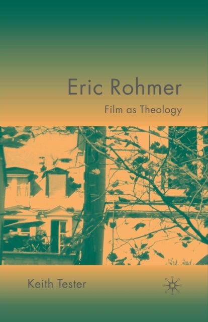 Book cover of: Eric Rohmer. By: K. Tester