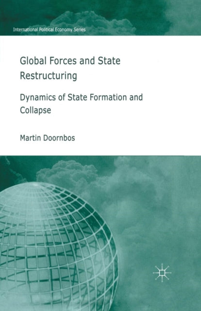 Book cover of: Global Forces and State Restructuring. By: M. Doornbos