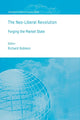 Book cover of: Neoliberal Revolution. By: Richard Robison
