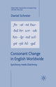 Book cover of: Consonant Change in English Worldwide. By: D. Schreier