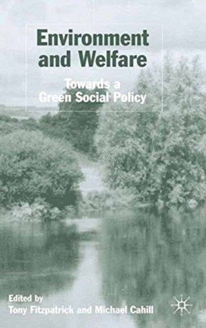 Book cover of: Environment and Welfare. By: T. Fitzpatrick