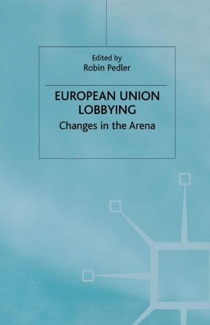 Book cover of: European Union Lobbying. By: R. Pedler