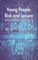 Book cover of: Young People, Risk and Leisure. By: Mitchell, W.