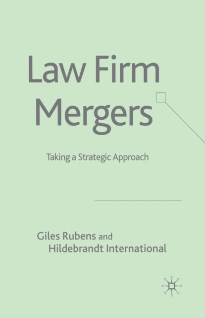 Book cover of: Law Firm Mergers. By: G. Rubens