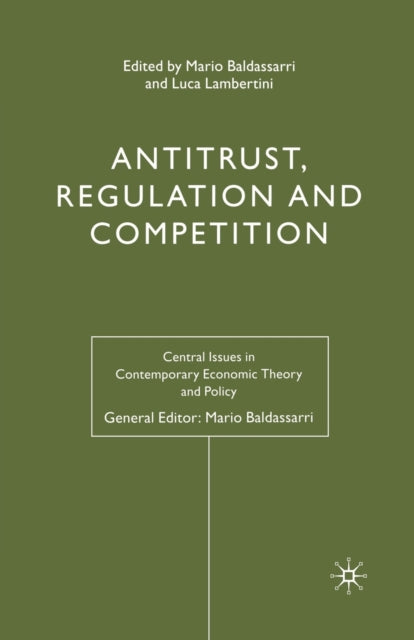 Book cover of: Antitrust, Regulation and Competition. By: Mario Baldassarri
