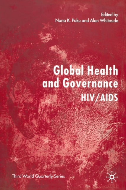Book cover of: Global Health and Governance. By: Alan Whiteside