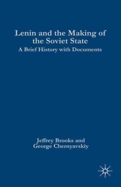 Book cover of: Lenin and the Making of the Soviet State