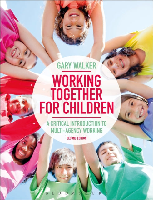 Book cover of: Working Together for Children. By: Gary Walker