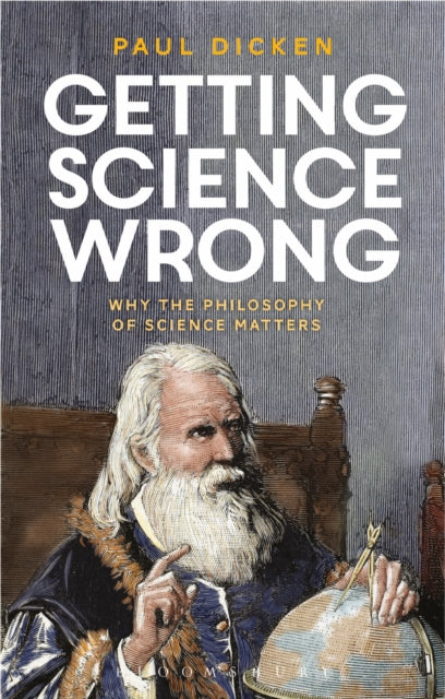 Book cover of: Getting Science Wrong. By: Paul Dicken