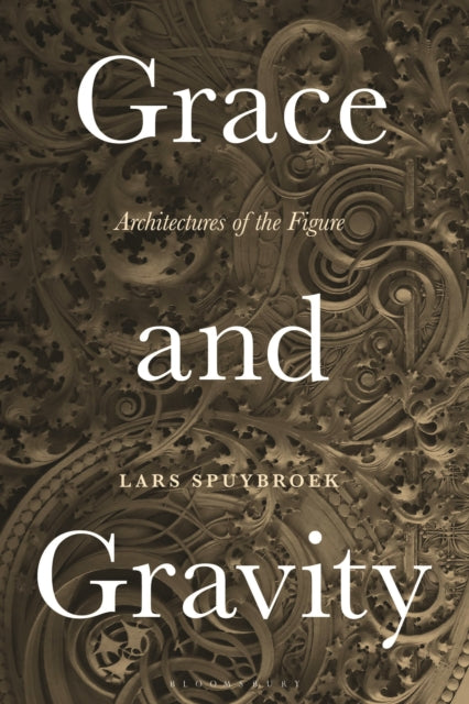 Book cover of: Grace and Gravity. By: Lars Spuybroek