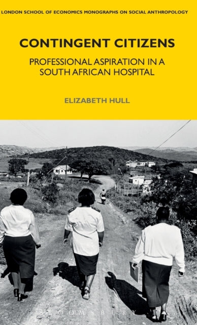 Book cover of: Contingent Citizens. By: Elizabeth Hull
