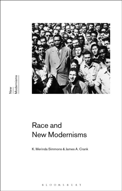 Book cover of: Race and New Modernisms. By: K. Merinda Simmons