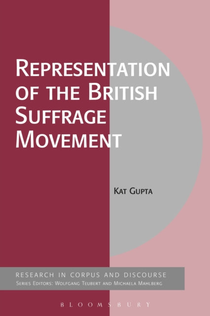 Book cover of: Representation of the British Suffrage Movement. By: Kat Gupta