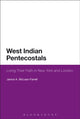 Book cover of: West Indian Pentecostals. By: Janice A. McLean-Farrell
