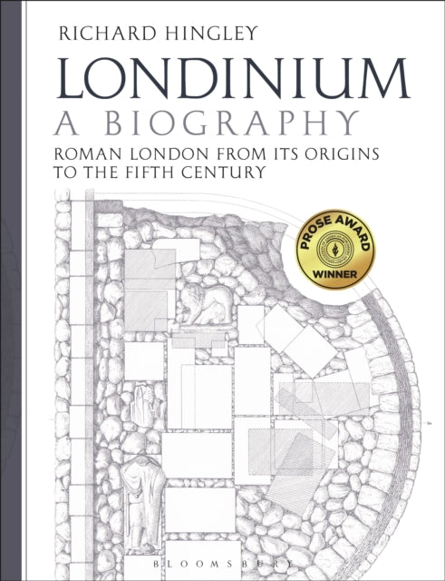 Book cover of: Londinium: A Biography. By: Richard Hingley