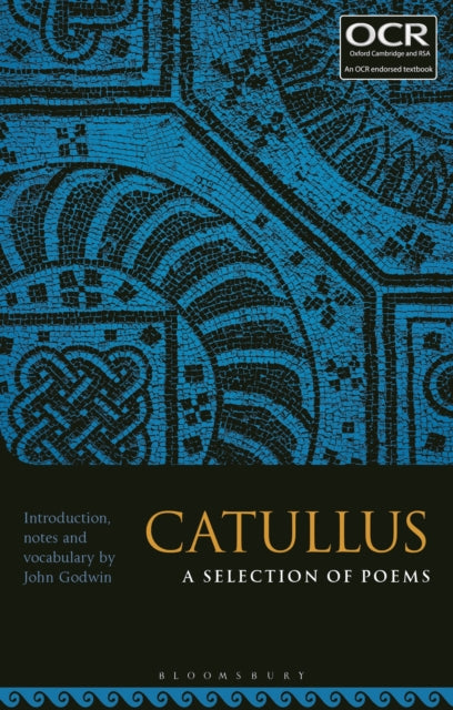 Book cover of: Catullus: A Selection of Poems. By: John Godwin